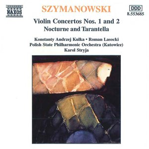 SZYMANOWSKI: Violin Concertos Nos. 1 and 2