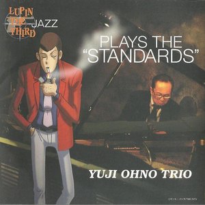 LUPIN THE THIRD 「JAZZ」 PLAYS THE "STANDARDS"