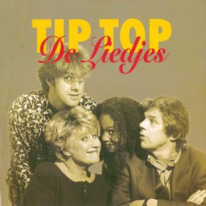 Tip Top - De Liedjes