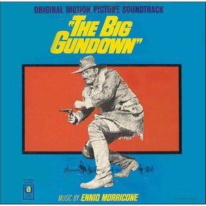 The Big Gundown (Original Motion Picture Soundtrack) - Digitally Remastered