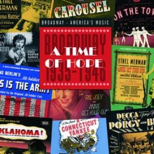 A Time Of Hope: Broadway 1935-1946