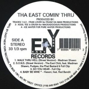Tha East Comin' Thru