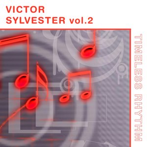 Timeless Rhythm : Victor Silvester Vol. 2