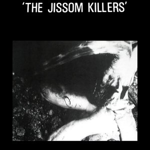 The Jissom Killers