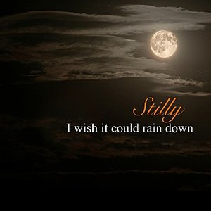 I Wish It Could Rain Down