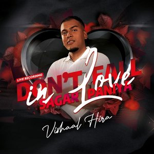 Don't Fall in Love  Sagar Paniya (Live) - Single