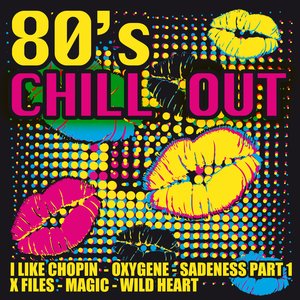 80's Chill Out