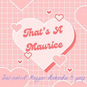 Image for 'That's a Maurice'