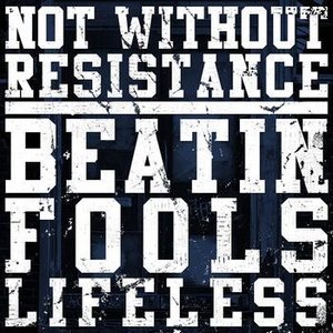 Beatin Fools Lifeless