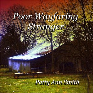Poor Wayfaring Stranger