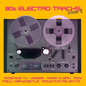 80s Electro Tracks Volume 8