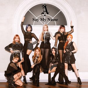 Say My Name - Single