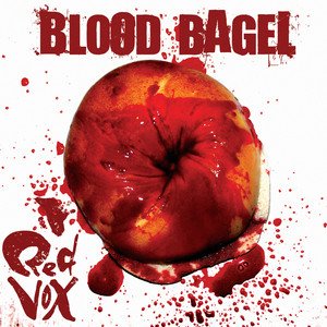 Blood Bagel [Explicit]