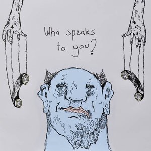 Who Speak to You?