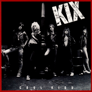 Kix - Kix - For Shame Lyrics - Zortam Music