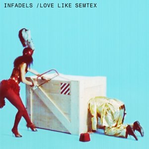 Love Like Semtex - Single