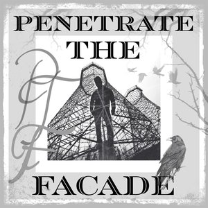 Penetrate the Facade