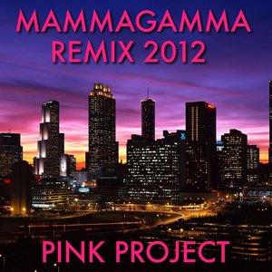 Mammagamma (Disco Fever Remix 2012)