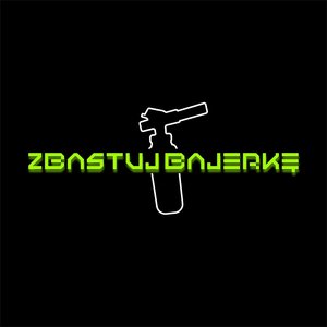 Zbastuj Bajerke - Single