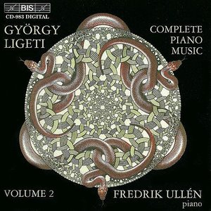 LIGETI: Complete Piano Music, Vol. 2