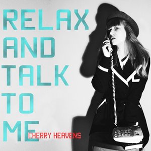 Relax And Talk To Me (single)