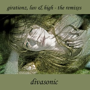 Girationz, LUV & High - The Remixes