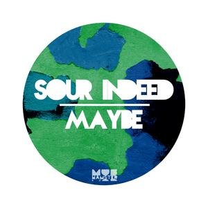 Maybe