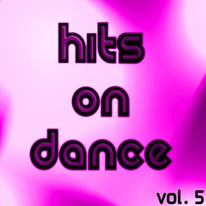 Hits On Dance Vol. 5
