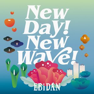 New day! New wave! 2023 - Single