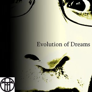 The Evolution of Dreams