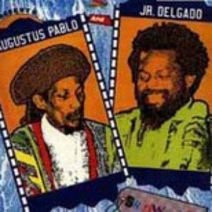 “Augustus Pablo & Junior Delgado”的封面