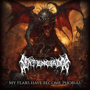 My Fears Have Become Phobia