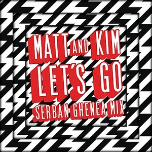 Let's Go (Serban Ghenea Mix)