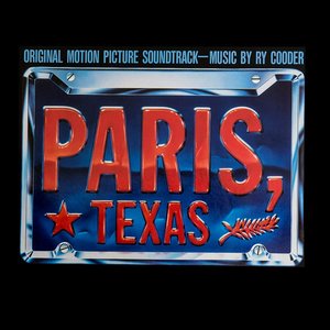 Paris, Texas Original Motion Picture Soundtrack