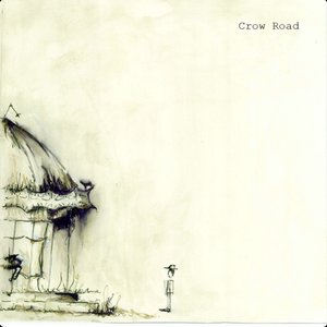 The Crow Road EP