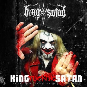 King Fucking Satan [Explicit]