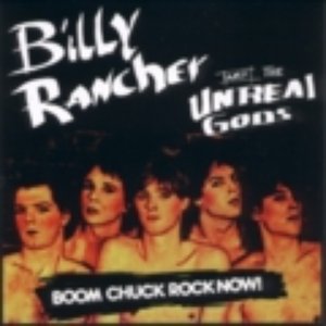 Image for 'Billy Rancher & The Unreal Gods'