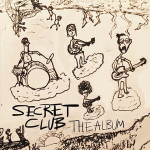 Secret Club the Album