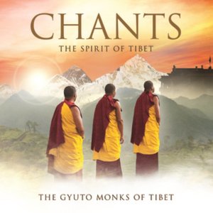 Chants - The Spirit Of Tibet (Deluxe)