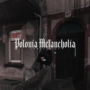 Polonia Melancholia