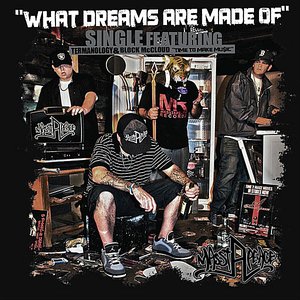What Dreams Are Made of -  EP