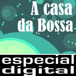 A Casa Da Bossa