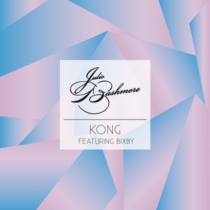 Kong (feat. Bixby) - Single