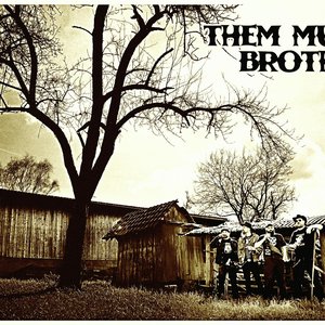 Image for 'Them Muddy Brothers'