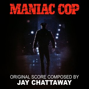 Imagen de 'Maniac Cop (Original Motion Picture Soundtrack)'