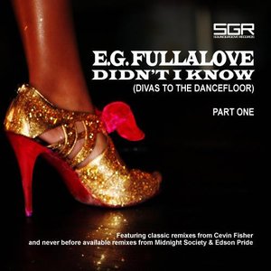 Didn't I Know (Divas to the Dancefloor), Pt. 1