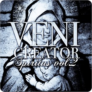 Veni Creator - Spiritus, Vol.2