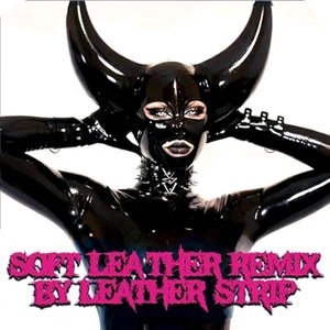Soft Leather (Leæther Strip Remix)
