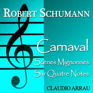 Schumann: Carnaval, Op. 9