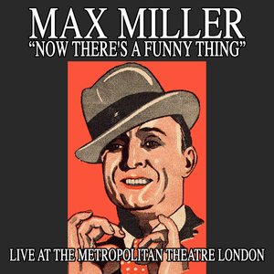 Now There's a Funny Thing: Live At the Metropolitan Theatre London